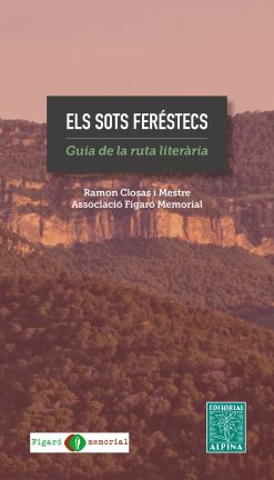 ELS SOTS FERÉSTECS (Guia de la ruta literària)