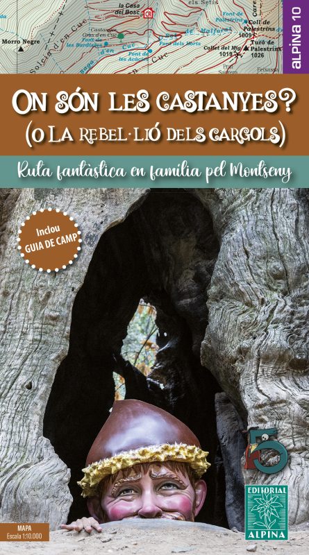 ON SÓN LES CASTANYES (O LA REBEL-LIÓ DELS CARGOLS)