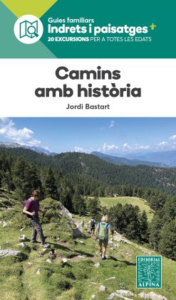 CAMINS AMB HISTÒRIA