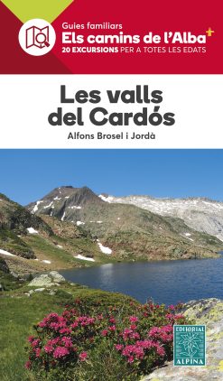 LES VALLS DEL CARDÓS (Camins de l'Alba)